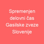 Spremenjen delovni čas Gasilske zveze Slovenije